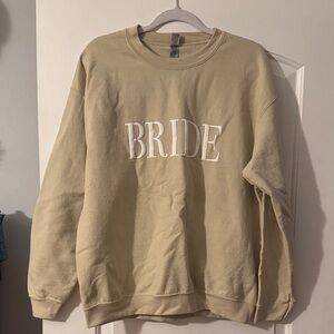 Bride sweatshirt